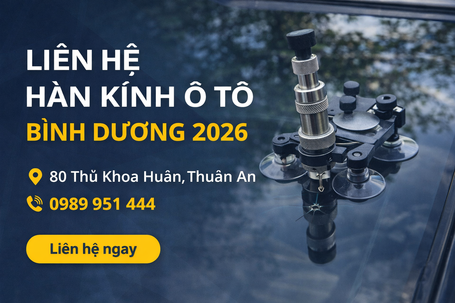 Liên Hệ Hàn Kính Ô Tô Bình Dương – Đoàn Thắng Hỗ Trợ Nhanh 24/7